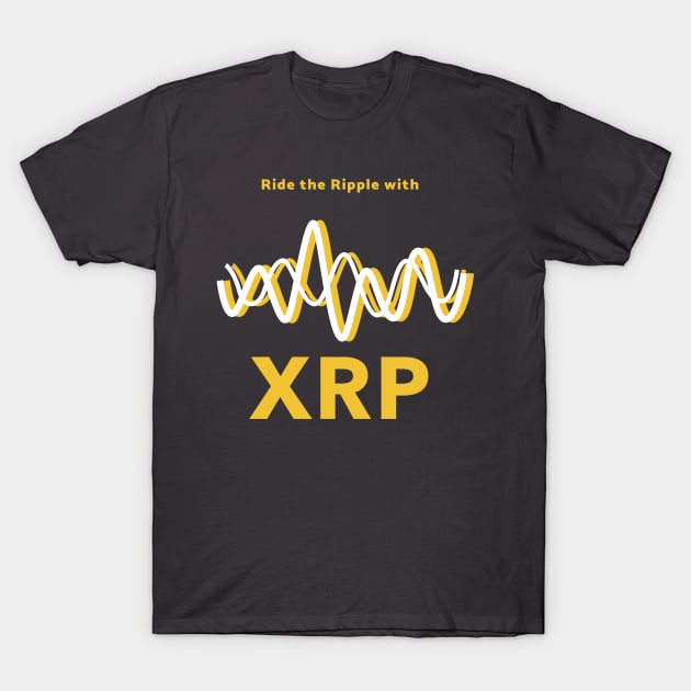 Ride the Ripple with XRP T-Shirt by Tshirtguy